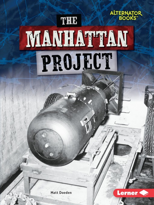 Title details for The Manhattan Project by Matt Doeden - Wait list